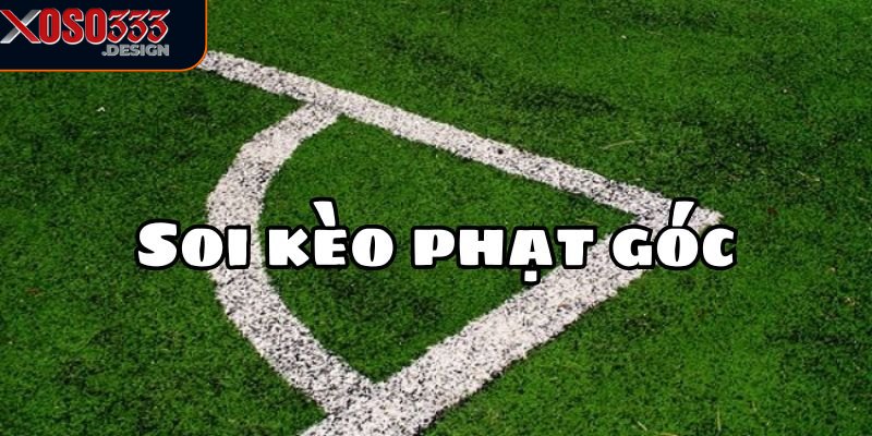 Kèo góc tại Xoso333 giúp người chơi dễ dàng theo dõi
